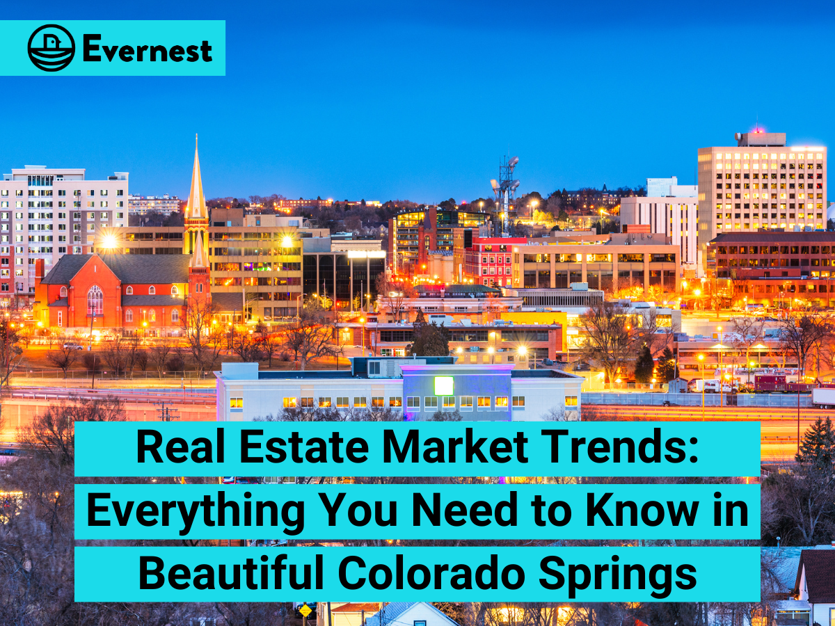 Real Estate Market Trends: Everything You Need to Know in Beautiful Colorado Springs
